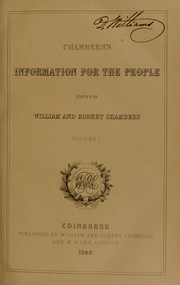 Cover of: Chambers's Information for the people by William Chambers, Robert Chambers