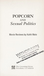 Cover of: Popcorn and sexual politics : movie reviews