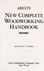 Cover of: Arco's new complete woodworking handbook