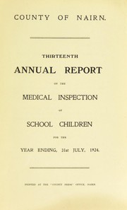 [Report 1924] by Nairnshire (Scotland). County Council. School Health Service