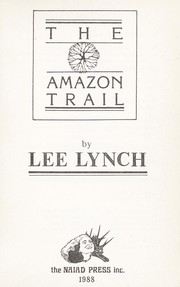 The Amazon trail by Lee Lynch