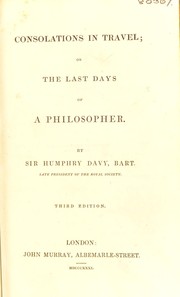 Cover of: Consolations in travel, or the last days of a philosopher by Sir Humphry Davy