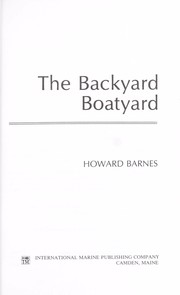 Cover of: The backyard boatyard by Howard Barnes