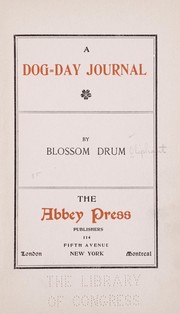Cover of: A dog-day journal by Blossom Drum