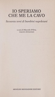 Cover of: Io speriamo che me la cavo: sessanta temi di bambini napoletani