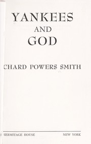 Cover of: Yankees and God by Chard Powers Smith
