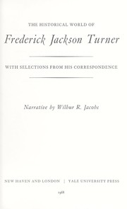 Cover of: The historical world of Frederick Jackson Turner, with selections from his correspondence.