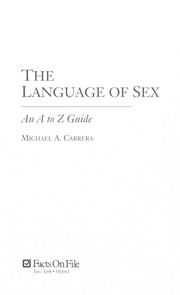 Cover of: The language of sex : an A to Z guide by 