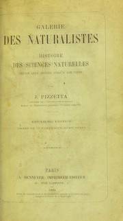 Cover of: Galerie des naturalistes: Histoire des sciences naturelles depuis leur origine jusqu'a nos jours
