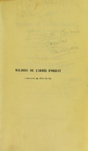 Cover of: Maladies de l'Arm©♭e d'Orient (campagne de 1854-55-56) by Louis Cazalas