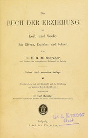 Cover of: Das Buch der Erziehung an Leib und Seele: f©ơr Eltern, Erzieher und Lehrer