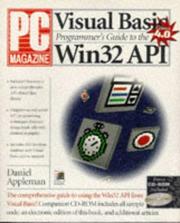 PC magazine Visual Basic programmer's guide to the Win32 API by Daniel Appleman