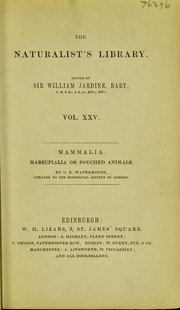 Cover of: The natural history of Marsupialia or pouched animals