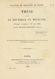 Cover of: Th©·se pour le doctorat en m©♭decine: pr©♭sent©♭e et soutenue le 19 mars 1838