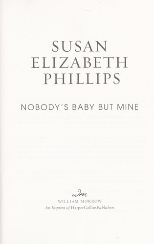 Nobody's Baby But Mine A Novel
