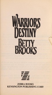 Cover of: Warrior's destiny by Betty Brooks