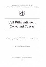 Cover of: Cell differentiation, genes, and cancer