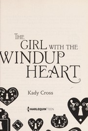 Cover of: The Girl with the Windup Heart (The Steampunk Chronicles Series, Book 4)