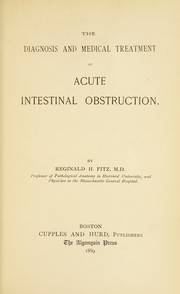 The diagnosis and medical treatment of acute intestinal obstruction