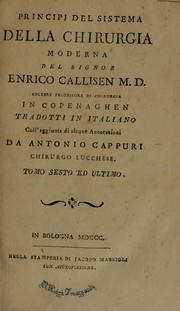 Principii del sistema della chirurgia moderna ... by Henrich Callisen