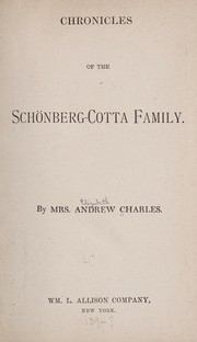 Cover of: Chronicles of the Scho nberg-Cotta family | Elizabeth Rundle Charles