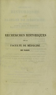 Recherches historiques sur la Facult©♭ de M©♭decine de Paris, depuis son origine jusqu'©  nos jours by J. C. Sabatier