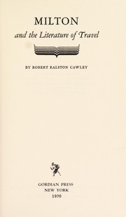 Cover of: Milton and the literature of travel.