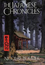 The Japanese chronicles by Nicolas Bouvier