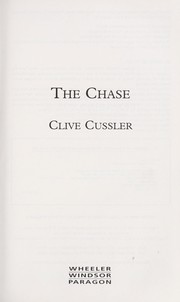 Cover of: The Chase (Wheeler Large Print Book Series) by Clive Cussler