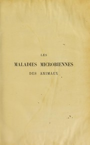 Cover of: Les maladies microbiennes des animaux