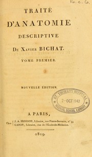 Cover of: Traité d'anatomie descriptive by Xavier Bichat, Matthieu François Régis Buisson, Xavier Bichat