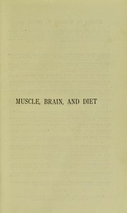 Cover of: Muscle, brain, and diet: a plea for simpler foods