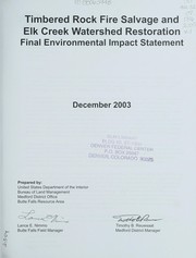 Cover of: Timbered Rock fire salvage and Elk Creek Watershed restoration: final environmental impact statement