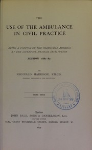 The use of the ambulance in civil practice by Reginald Harrison