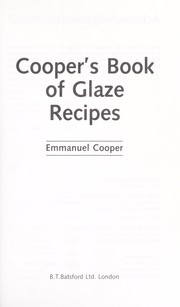 Cover of: Cooper's book of glaze recipes
