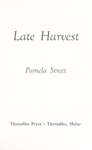 Cover of: Late harvest