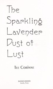 Cover of: The sparkling lavender dust of lust