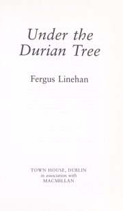 Cover of: Under the durian tree by Fergus Linehan