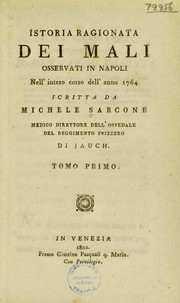 Cover of: Istoria ragionata dei mali osservati in Napoli: nell'intero corso dell'anno 1764