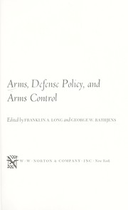 Cover of: Arms, defense policy, and arms control: essays