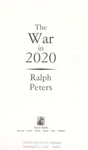 Cover of: The war in 2020 by Ralph Peters
