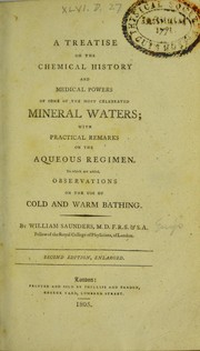 A treatise on the chemical history and medical powers of some of the most celebrated mineral waters by William Saunders