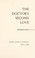 Cover of: The doctor's second love.