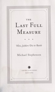 Cover of: The last full measure by Michael Stephenson