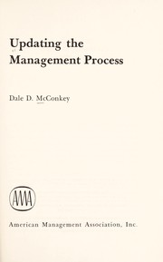 Cover of: Updating the management process by Dale D. McConkey