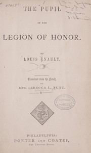 Cover of: The pupil of the Legion of honor.