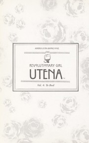 Cover of: Revolutionary Girl Utena.
