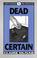 Cover of: Dead certain