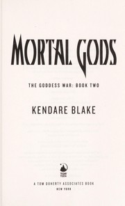 Cover of: Mortal gods by Kendare Blake