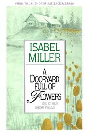 Cover of: A dooryard full of flowers by Isabel Miller